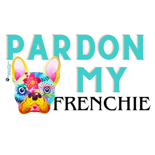 HoP Exclusive Sticker - Frenchie Attitude